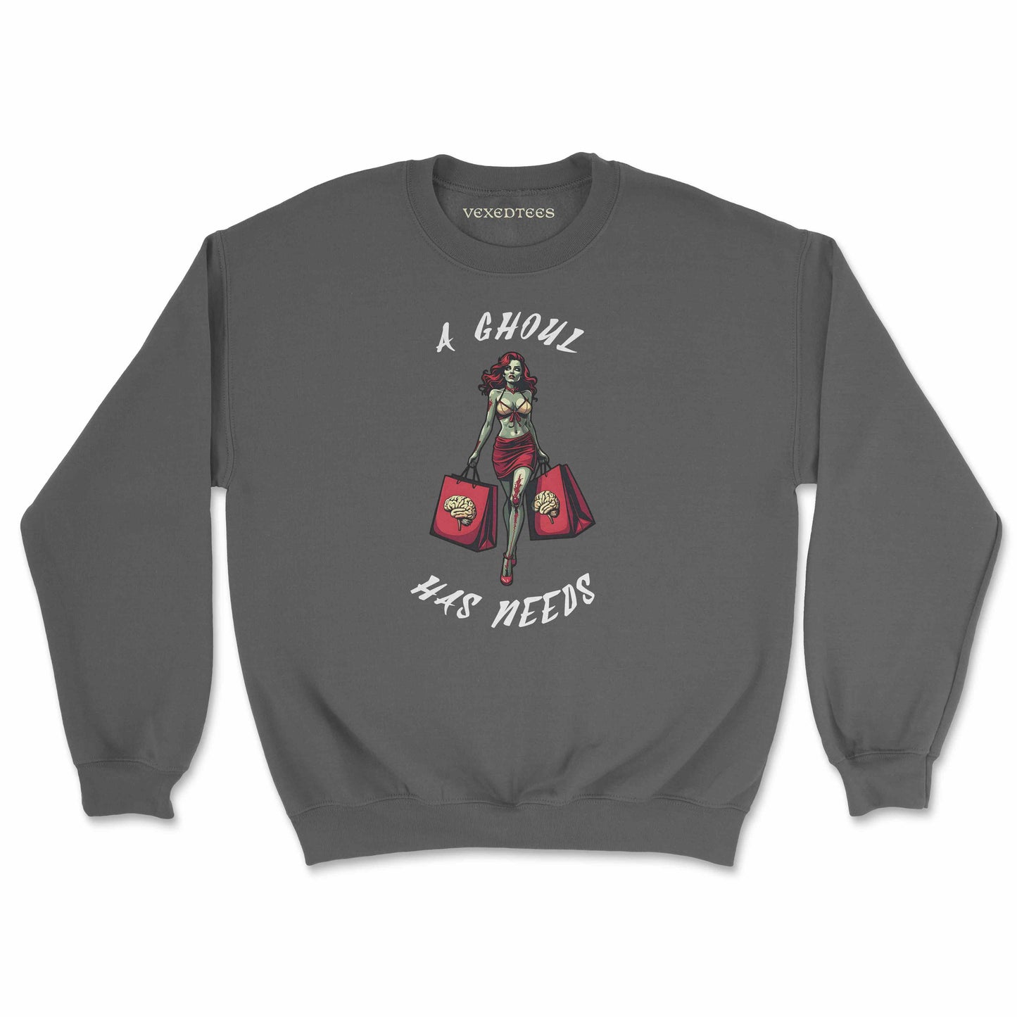 'A Ghoul Has Needs' Sweatshirt