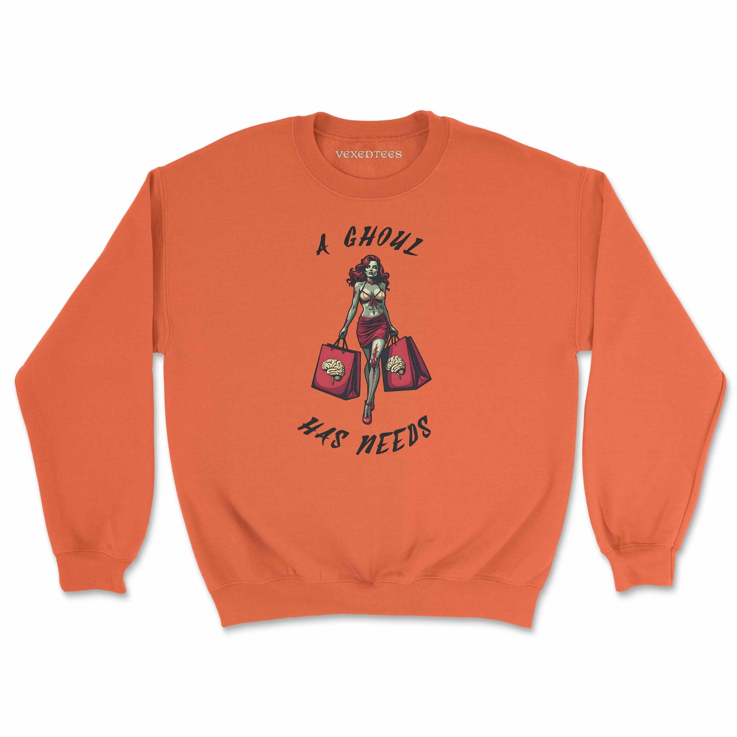 'A Ghoul Has Needs' Sweatshirt