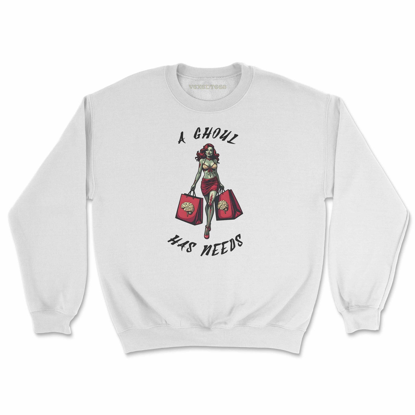 'A Ghoul Has Needs' Sweatshirt