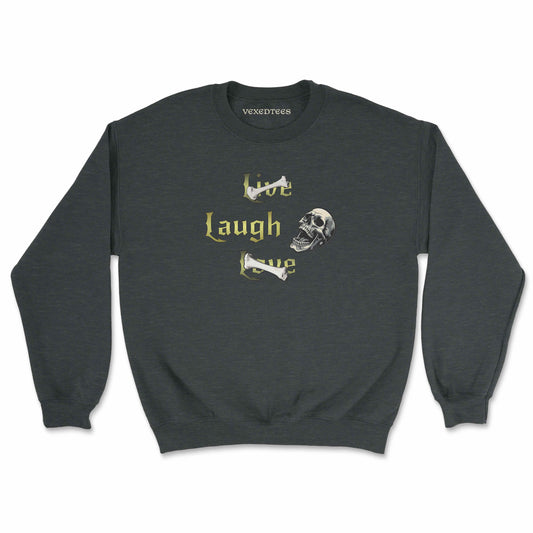 'Live Laugh Love' Sweatshirt